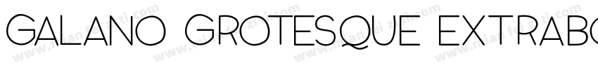 Galano Grotesque ExtraBold字体转换